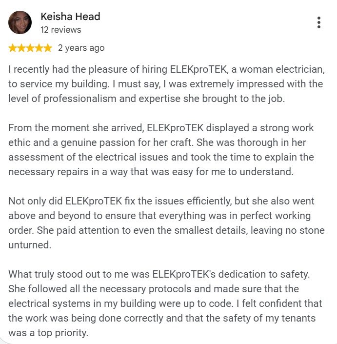 Keisha Head, five star Google review of ELEKproTEK: thorough building service, explained clearly and up to code